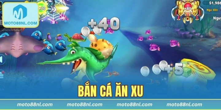 Bắn Cá Ăn Xu Moto88 Xây Dựng Không Gian Chuẩn Đại Dương