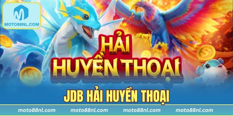 JDB Hải Huyền Thoại - Thế Giới Biển Kỳ Ảo Duy Nhất 2025