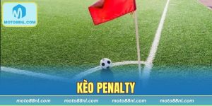 Kèo Penalty – Kỹ Năng Cá Cược Bóng Đá Độc Đáo Cho Dân Chuyên