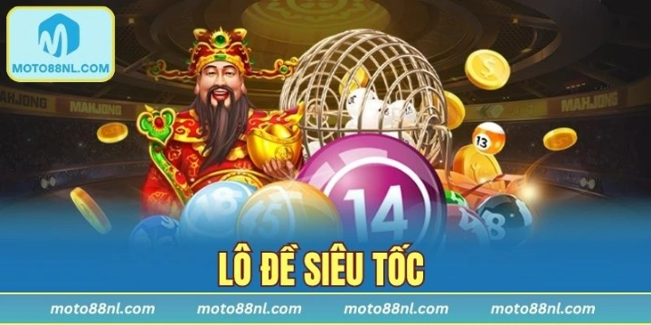 Lô Đề Siêu Tốc – Trải Nghiệm Cá Cược Nhanh, Gọn, Hiệu Quả