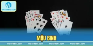 Mậu Binh - Trải Nghiệm Game Bài Nổi Tiếng Nhất Hiện Nay