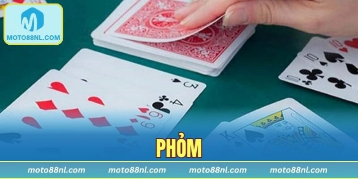 Phỏm - Hướng Dẫn Cách Chơi Thu Bội Tiền Cho Hội Viên
