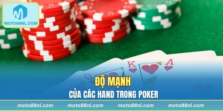 Thứ tự và độ mạnh của các hand