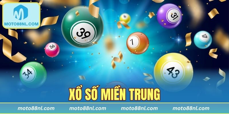 Xổ Số Miền Trung - Đặt Cược Dễ, Trúng Độc Đắc Về Túi